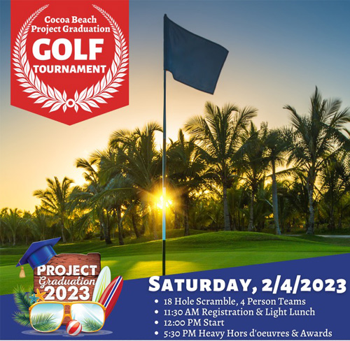 Cocoa Beach Project Graduation Golf Tournament Feb. 4th, 2023
