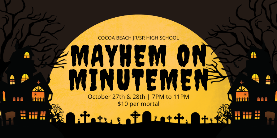 October 27th & 28th 7pm-10pm Mayhem on Minutemen